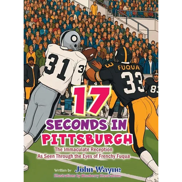 17 Seconds in Pittsburgh - Hardcover