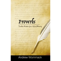 Proverbs: Timeless Wisdom for a Life of Blessing