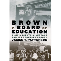 Brown V. Board of Education: A Civil Rights Milestone and Its Troubled Legacy - Paperback