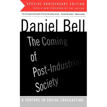 The Coming of Post-Industrial Society - Paperback