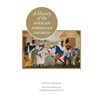 A History of the African American Church - Paperback