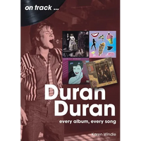 Duran Duran: Every Album, Every Song - Paperback