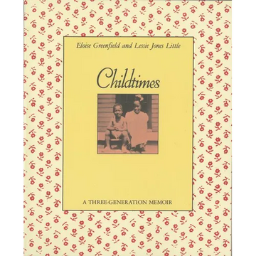 Childtimes: A Three-Generation Memoir - Paperback