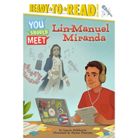Lin-Manuel Miranda: Ready-To-Read Level 3 - Hardcover