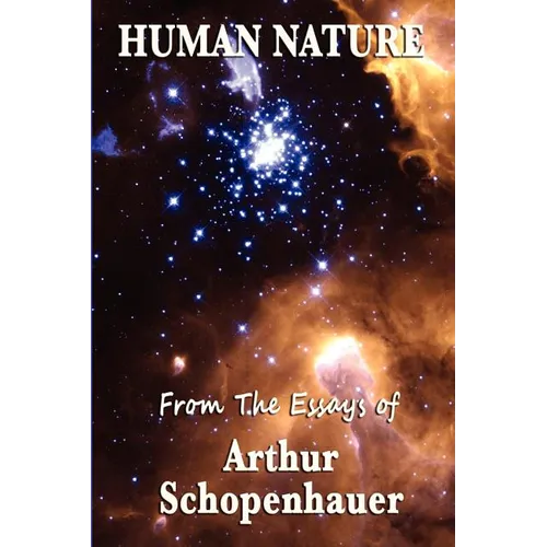 Human Nature: Reflections on Character, Conduct, and the Limits of Change