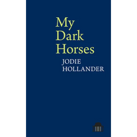 My Dark Horses - Paperback