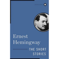 The Short Stories of Ernest Hemingway - Hardcover