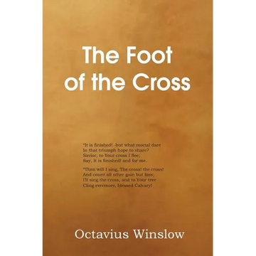 The Foot of the Cross - Paperback