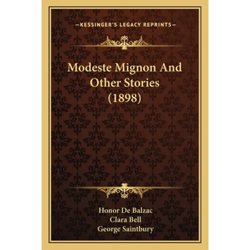 Modeste Mignon And Other Stories (1898) - Paperback