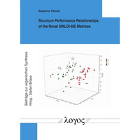 Structure Performance Relationships of the Novel Maldi-MS Matrices - Paperback