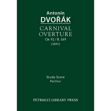 Carnival Overture, Op.92 / B.169: Study score - Paperback