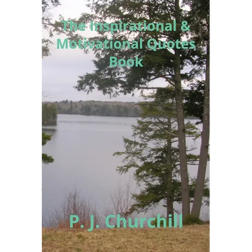 The Inspirational & Motivational Quotes Book - Paperback