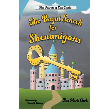 The Royal Search for Shenanigans - Paperback