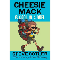 Cheesie Mack Is Cool in a Duel - Paperback