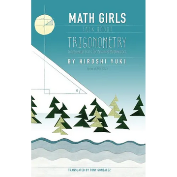 Math Girls Talk About Trigonometry - Paperback