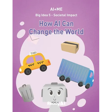 AI+Me: Big Idea 5 - Societal Impact: How AI Can Change the World - Paperback