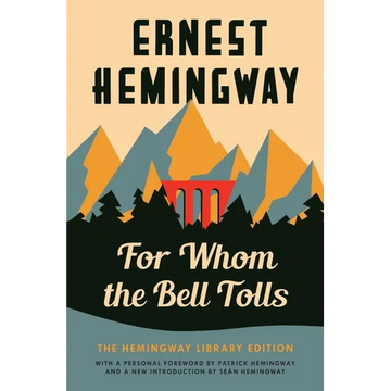 For Whom the Bell Tolls: The Hemingway Library Edition - Paperback
