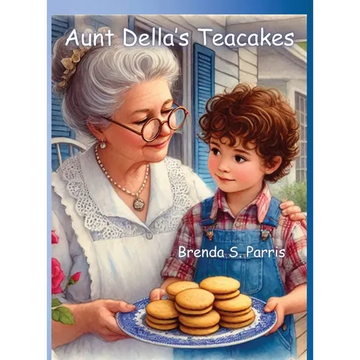 Aunt Della's Teacakes - Hardcover