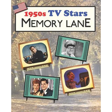1950s TV Stars Memory Lane: Large print (US Edition) picture book for dementia patients - Paperback