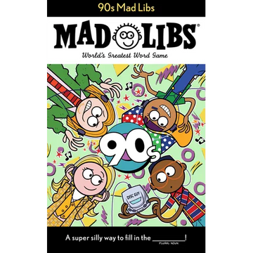 90s Mad Libs: World's Greatest Word Game - Paperback