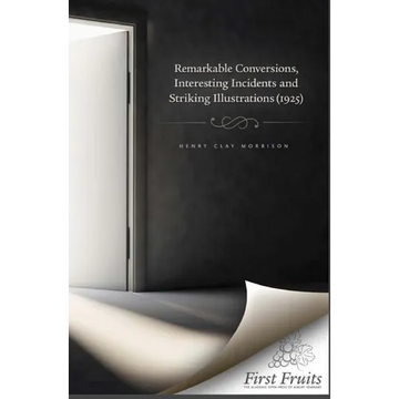 Remarkable Conversions, Interesting Incidents and Striking Illustrations - Paperback