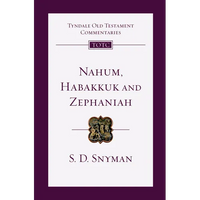 Nahum, Habakkuk and Zephaniah: An Introduction and Commentary Volume 27 - Paperback