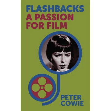 Flashbacks: A Passion for Film - Paperback