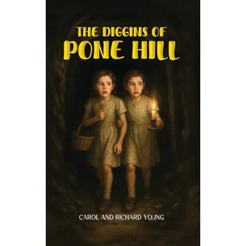 The Diggins of Pone Hill - Hardcover