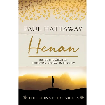 Henan: Inside the Greatest Christian Revival in History - Paperback