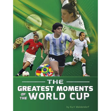 The Greatest Moments of the World Cup - Paperback
