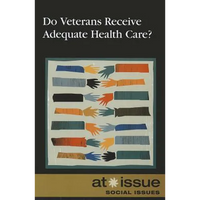 Do Veterans Receive Adequate Health Care? - Paperback