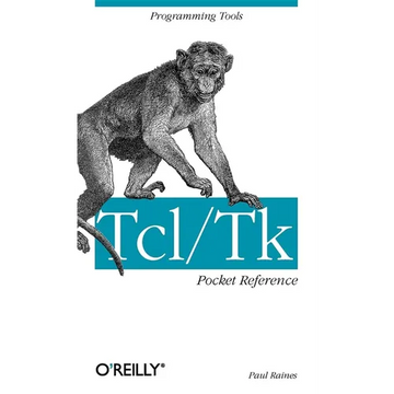 Tcl/TK Pocket Reference: Programming Tools - Paperback