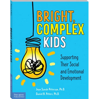 Bright, Complex Kids: Supporting Their Social and Emotional Development - Paperback