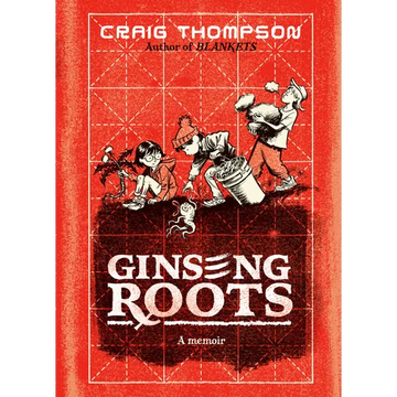 Ginseng Roots: A Memoir - Hardcover