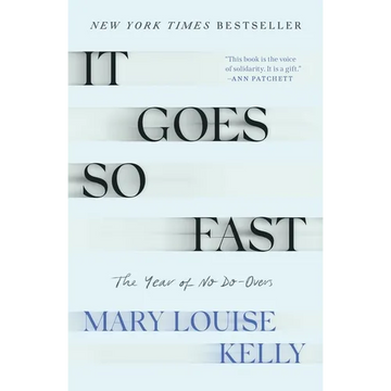 It Goes So Fast: The Year of No Do-Overs - Paperback