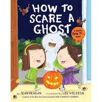 How to Scare a Ghost - Hardcover