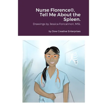 Nurse Florence(R), Tell Me About the Spleen. - Paperback