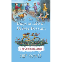 The Bicycle Life of Oliver Possum Complete Series - Paperback