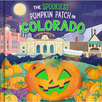 The Spookiest Pumpkin Patch in Colorado - Hardcover