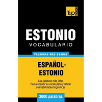 Vocabulario español-estonio - 3000 palabras más usadas - Paperback
