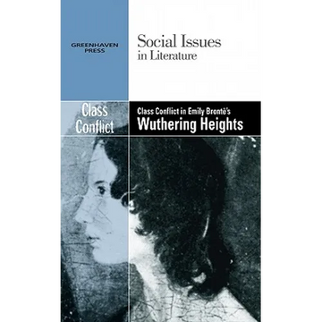 Class Conflict in Emily Bronte's Wuthering Heights - Paperback