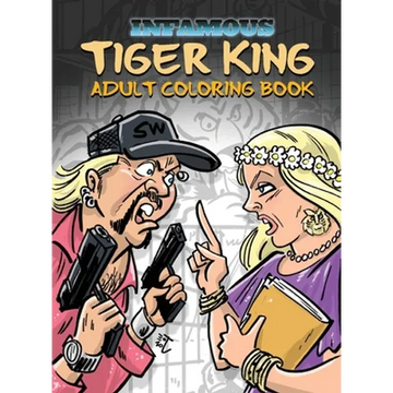 Infamous: Tiger King: Coloring & Activity Book - Paperback