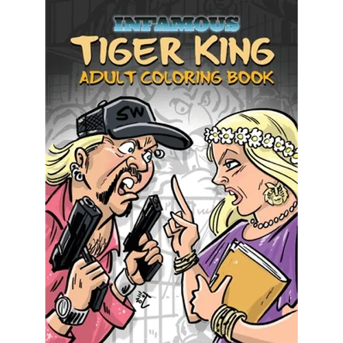 Infamous: Tiger King: Coloring & Activity Book