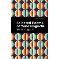 Selected Poems of Yone Noguchi - Paperback