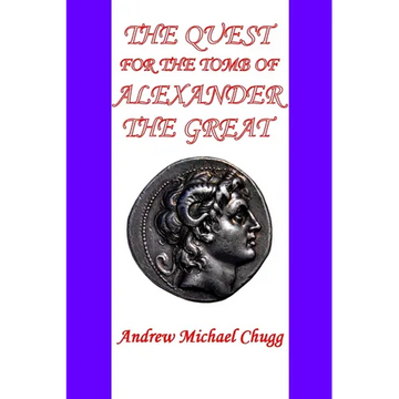 The Quest for the Tomb of Alexander the Great (Second Edition) - Paperback