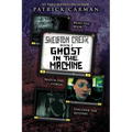 Ghost in the Machine: Skeleton Creek #2