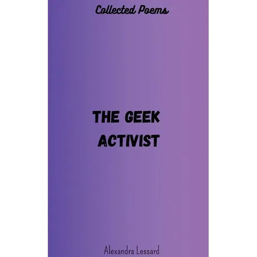 The geek activist