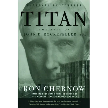 Titan: The Life of John D. Rockefeller, Sr. - Paperback