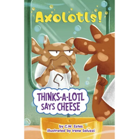 Thinks-A-Lotl Says Cheese - Paperback