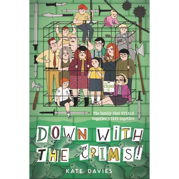 The Crims #2: Down with the Crims! - Paperback